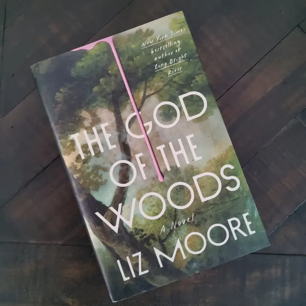 The God of The Woods by Liz Moore Hardcover Book